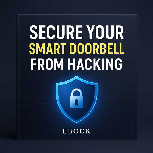 Ebook: Protect Your Smart Doorbell from Hackers